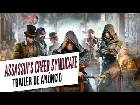Assassin S Creed Syndicate Trailer De An Ncio Legendado Youtube
