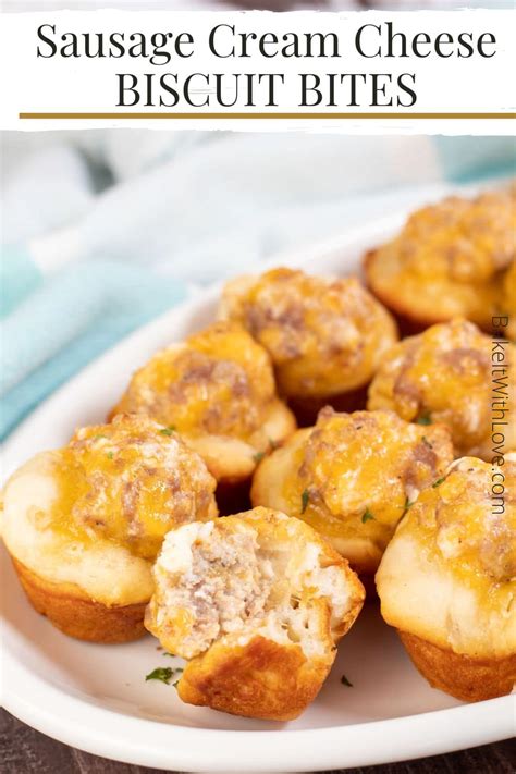 Sausage Cream Cheese Biscuit Bites Easy 4 Ingredient Appetizer