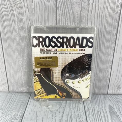 Eric Clapton Crossroads Guitar Festival 2010 2 Dvd Set Rhino Records