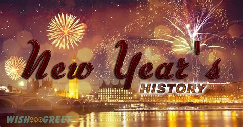 New Year History And Why Do We Celebrate New Years Eve Wishandgreet