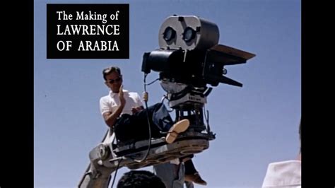 The Making Of Lawrence Of Arabia YouTube