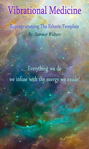 Pdf Download Reprogramming The Etheric Template Everything We Do We
