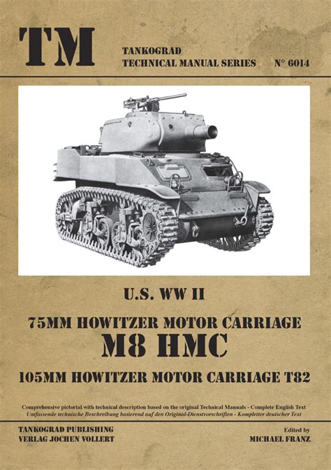 Us Wwii 75mm Howitzer Motor Carriage M8 Hmc 105mm Howitzer Motor