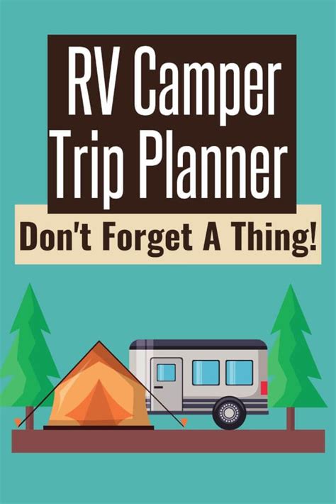Rv Checklist Free Printable Make Rv Trip Planning Easy With Our Rv Packing List Free Printable