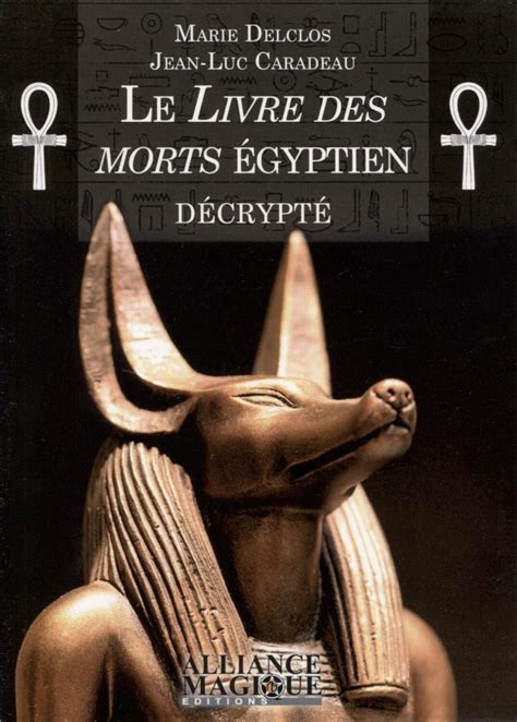 Le Livre Des Morts Gyptien D Crypt Jean Luc Caradeau Marie