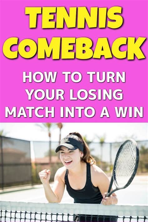 Tennis Comeback How To Turn A Losing Match Around The Tennis Mom Tennis Workout Tennis