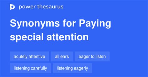 paying special attention synonyms 68 words and phrases for paying special attention