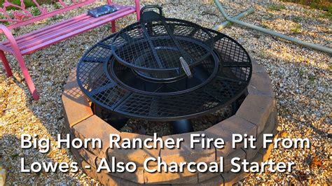 Big Horn Rancher Fire Pit From Lowes Also Charcoal Starter Chimney