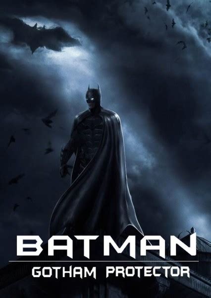 Batman Gothams Protector Fan Casting On Mycast