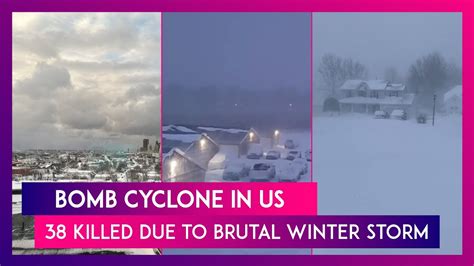 Bomb Cyclone 38 Killed In Us And Canada As Brutal Winter Storm Creates