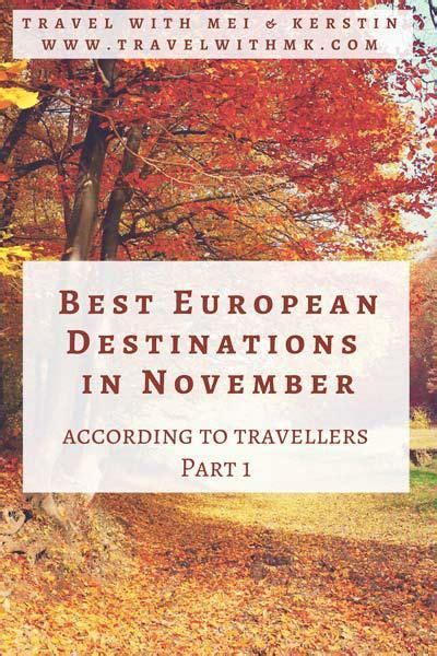 32 Best Places To Go In Europe In November Pics Backpacker News