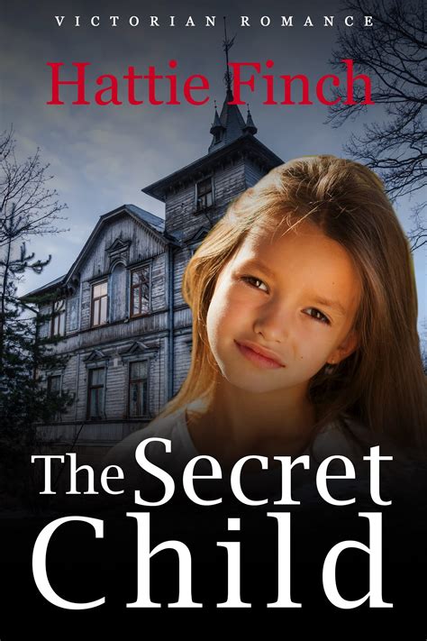 The Secret Child By Hattie Finch Goodreads