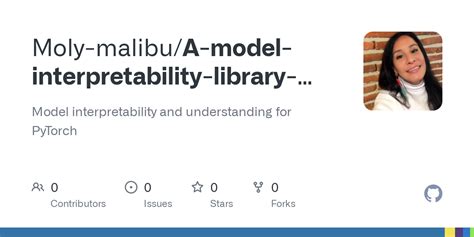 GitHub Moly Malibu A Model Interpretability Library For PyTorch