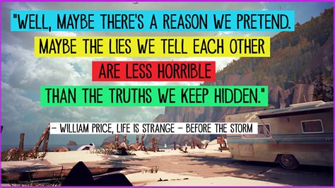 57 quotes have been tagged as strangeness: HD Exclusive Life Is Strange Before The Storm Quotes - Allquotesideas