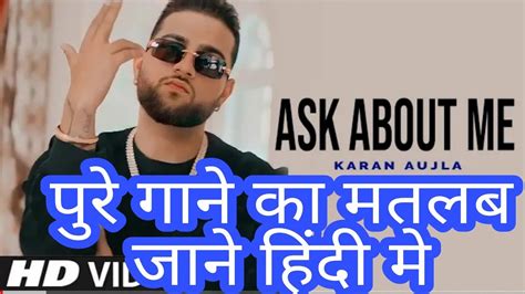 ask abuot me lyrics meaning in hindi b t f u karan aujla new punjabi song 2021 youtube