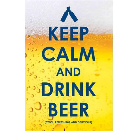 Keep Calm And Drink Beer Poster Poster Großformat Jetzt Im Shop