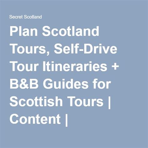 Plan Scotland Tours Self Drive Tour Itineraries Bandb Guides For