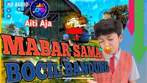 Mabar Ff Sama Bocil Bandung Youtube