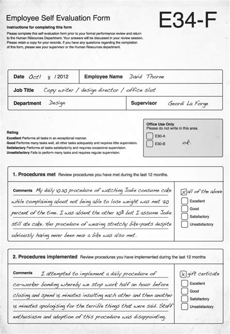Performance planning and results performance review • use a current job description (job descriptions are available on the evaluated by date reviewed by date job performance evaluation form page 7. Employee Self Evaluation Form