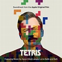 Release “Tetris: Soundtrack from the Apple Original Film” by Aaron ...