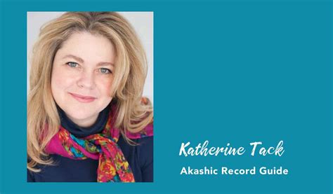 Katherine Tack Akashic Record Readings Uk