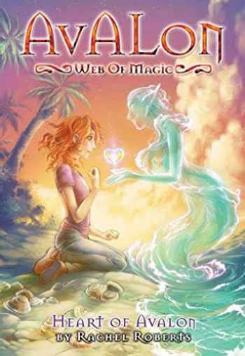 Sell Buy Or Rent Avalon Web Of Magic Book 10 Heart Of Avalon