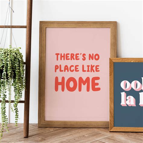 Maybe you would like to learn more about one of these? 'there's No Place Like Home' Quote Print By Penny And Me | notonthehighstreet.com