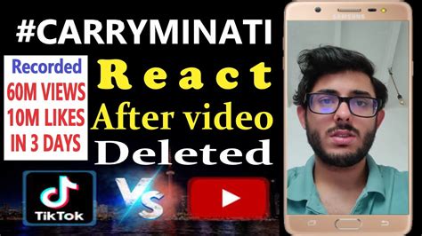 Carryminati React After Video Deleted I Stop Making Assumptions Youtube Vs Tik Tok The End Youtube