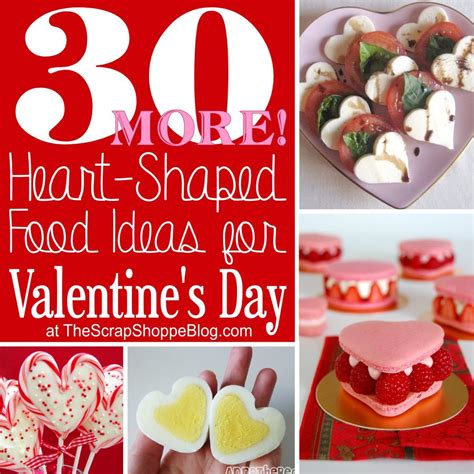 30 More Heart Shaped Food Ideas For Valentines Day The Scrap Shoppe
