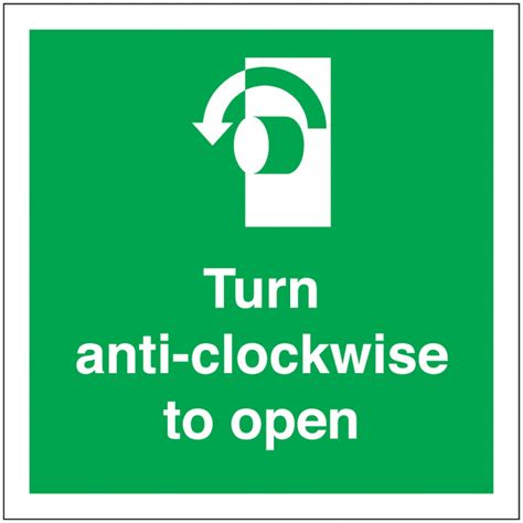 Turn Anti Clockwise To Open Sign Seton