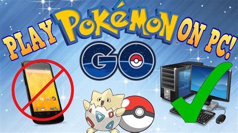 Pokemon Go On Pc Play Pokemon Go From Your Own Home Youtube