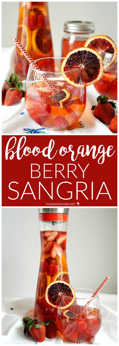 Blood Orange Berry Sangria The Baking Fairy