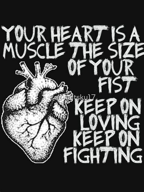 Your Heart Is A Muscle The Size Of Your Fist Tank Top By Serpentsky Redbubble