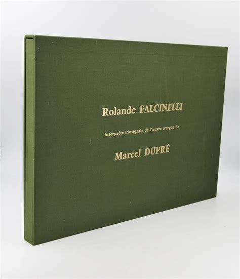 DUPRE : Rolande Falcinelli interprète l'intégrale de l'oeuvre d'orgue