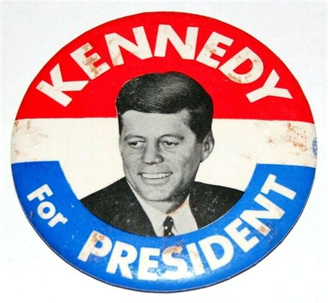 1960 John F Kennedy Jfk Campaign Pin Pinback Button Badge Political Presidential 2923402285