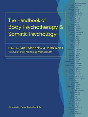 The journal of psychology, vol. (PDF) The Handbook of Body Psychotherapy & Somatic Psychology