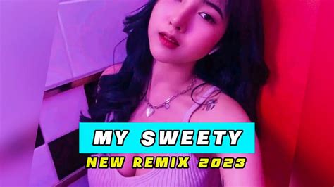 my sweety remix terbaru 2023 bangded rmxr youtube