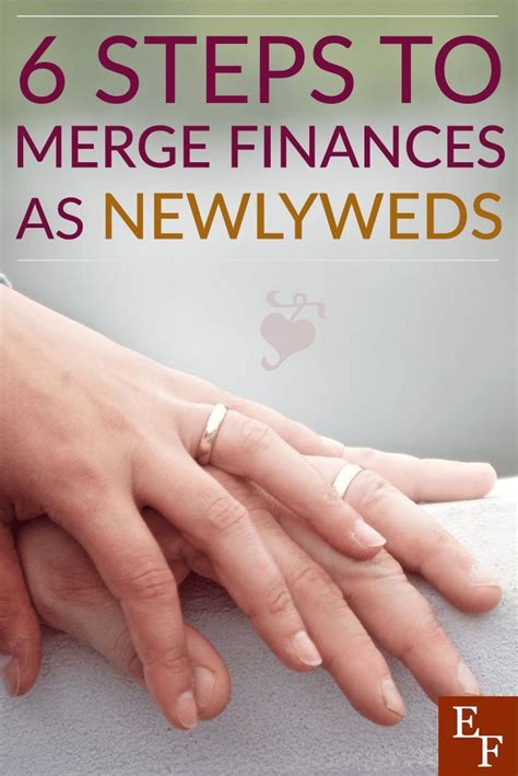 6 Simple Steps To Merge Your Finances As Newlyweds Newlywed Finances