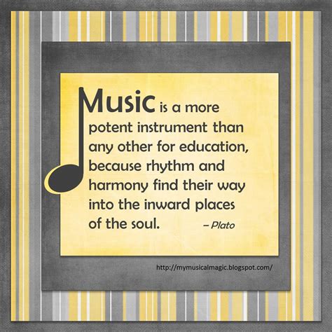 Mymusicalmagic Plato Knew It All Along Music Education Quotes