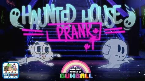 The Amazing World Of Gumball Haunted House Prank Cartoon Network