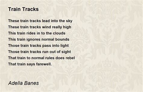Train Tracks Train Tracks Poem By Adamae Liege