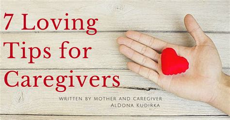 Tigerlily Foundation My Life Blog Top 7 Loving Tips For Caregivers