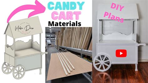 Candy Cart Plans And Materials Youtube