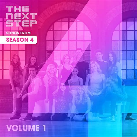 ‎songs From The Next Step Season 4 Volume 1 Album By The Next Step