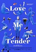 Love Me Tender - Película 2019 - Cine.com
