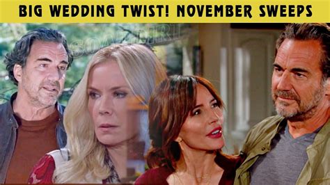 Bold And The Beautiful November Sweeps Spoilers Will Ridge End Up Remarrying Brooke Youtube