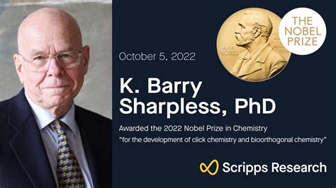 Scripps Research Professor K Barry Sharpless Receives 2022 Nobel Prize In Chemistry Scripps