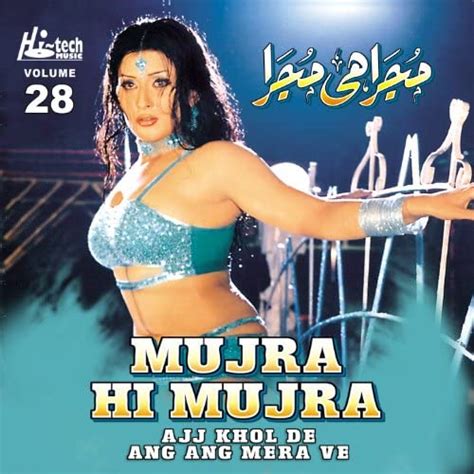 Ajj Khol De Ang Ang Mera Ve Mujra Hi Mujra Vol 28 By Naseebo Lal And Saira Naseem On Amazon