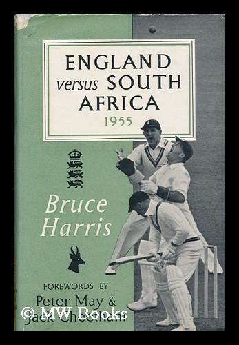 England Versus South Africa 1955 And With 42 Illustrations By