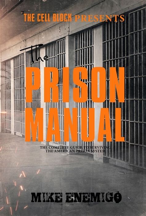 The Prison Manual The Cell Block